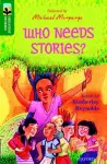Oxford Reading Tree TreeTops Greatest Stories: Oxford Level 12: Who Needs Stories? cover