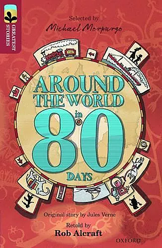 Oxford Reading Tree TreeTops Greatest Stories: Oxford Level 15: Around the World in 80 Days cover