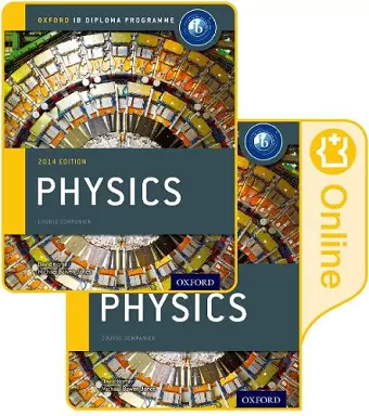 Oxford IB Diploma Programme: IB Physics Print and Enhanced Online Course Book Pack cover