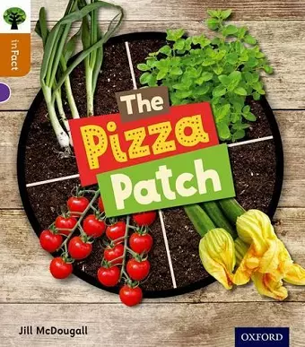 Oxford Reading Tree inFact: Level 8: The Pizza Patch cover