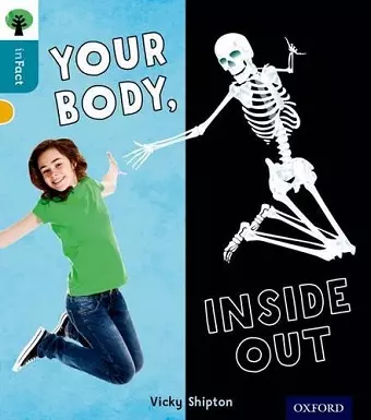 Oxford Reading Tree inFact: Level 9: Your Body, Inside Out cover