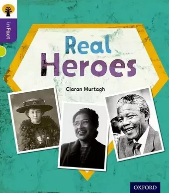 Oxford Reading Tree inFact: Level 11: Real Heroes cover