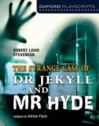 Oxford Playscripts: Jekyll and Hyde cover