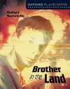 Oxford Playscripts: Brother in the Land cover