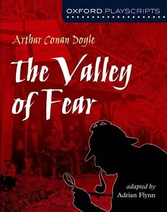 Oxford Playscripts: The Valley of Fear cover