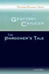 Oxford Student Texts: Geoffrey Chaucer: The Pardoner's Tale cover