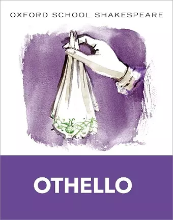 Oxford School Shakespeare: Oxford School Shakespeare: Othello cover