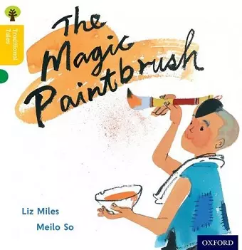 Oxford Reading Tree Traditional Tales: Level 5: The Magic Paintbrush cover