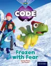Project X Code: Freeze Frozen with Fear cover