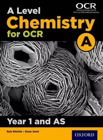 A Level Chemistry for OCR A: Year 1 and AS cover