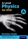 A Level Physics for OCR A Revision Guide cover