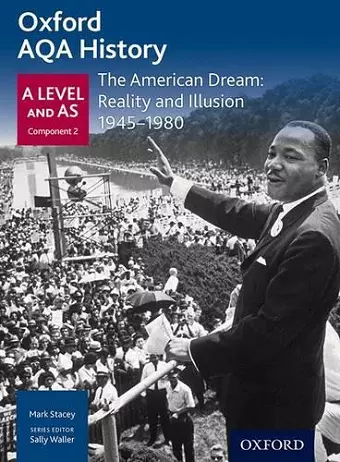 Oxford AQA History for A Level: The American Dream: Reality and Illusion 1945-1980 cover