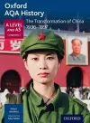 Oxford AQA History for A Level: The Transformation of China 1936-1997 cover