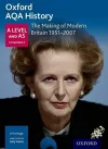 Oxford AQA History for A Level: The Making of Modern Britain 1951-2007 packaging