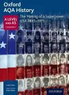 Oxford AQA History for A Level: The Making of a Superpower: USA 1865-1975 cover