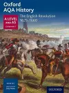 Oxford AQA History for A Level: The English Revolution 1625-1660 cover