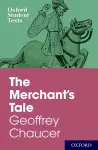 Oxford Student Texts: The Merchant's Tale cover