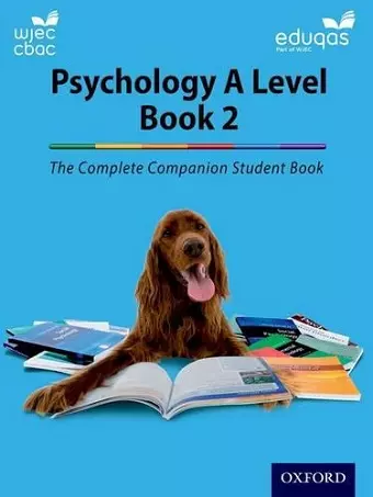 The Complete Companions for WJEC and Eduqas Year 2 A Level Psychology Student Book cover