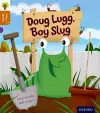 Oxford Reading Tree Story Sparks: Oxford Level 8: Doug Lugg, Boy Slug cover