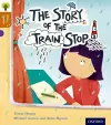 Oxford Reading Tree Story Sparks: Oxford Level 8: The Story of the Train Stop cover