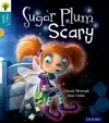 Oxford Reading Tree Story Sparks: Oxford Level 9: Sugar Plum Scary cover