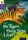 Oxford Reading Tree Story Sparks: Oxford Level 11: Do Tigers Have Nine Lives? cover