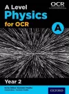 A Level Physics for OCR A: Year 2 cover