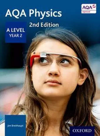 AQA Physics: A Level Year 2 cover