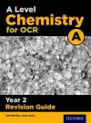 A Level Chemistry for OCR A Year 2 Revision Guide cover