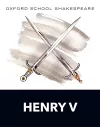 Oxford School Shakespeare: Henry V cover