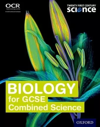 Twenty First Century Science: Biology for GCSE Combined Science Student Book cover