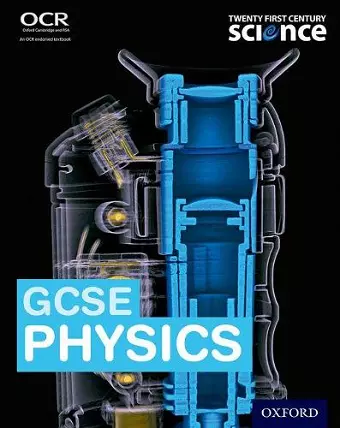 Twenty First Century Science: GCSE Physics Student Book cover