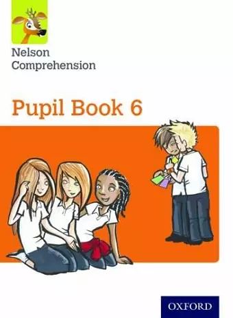 Nelson Comprehension: Year 6/Primary 7: Pupil Book 6 cover