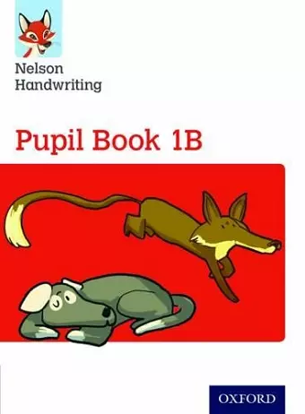 Nelson Handwriting: Year 1/Primary 2: Pupil Book 1B cover