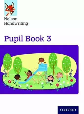 Nelson Handwriting: Year 3/Primary 4: Pupil Book 3 Pack of 15 cover