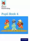 Nelson Handwriting: Year 4/Primary 5: Pupil Book 4 Pack of 15 cover