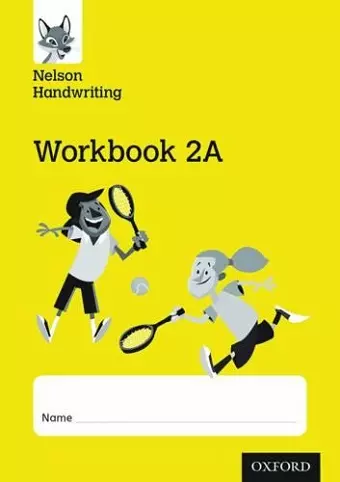 Nelson Handwriting: Year 2/Primary 3: Workbook 2A (pack of 10) cover