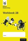 Nelson Handwriting: Year 2/Primary 3: Workbook 2B (pack of 10) cover