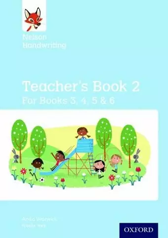 Nelson Handwriting: Year 3/P4 to Year 6/P7: Teacher's Book for Books 3 to 6 cover