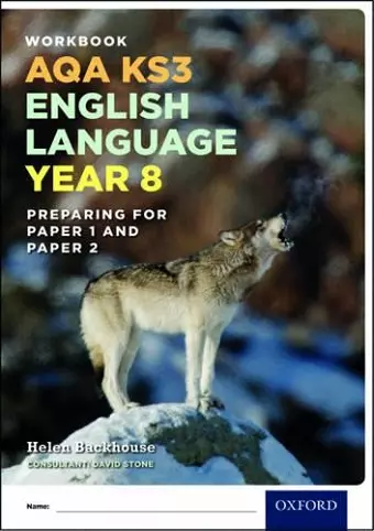 AQA KS3 English Language: Key Stage 3: Year 8 test workbook cover