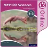 MYP Life Sciences: a Concept Based Approach: Online Student Book cover