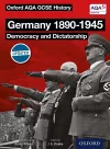 Oxford AQA History for GCSE: Germany 1890-1945: Democracy and Dictatorship cover