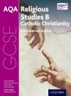 GCSE Religious Studies for AQA B: Catholic Christianity with Islam and Judaism cover
