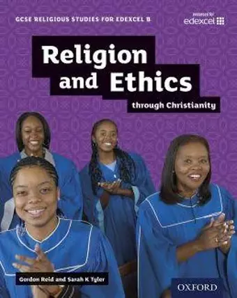 GCSE Religious Studies for Edexcel B: Religion and Ethics through Christianity cover