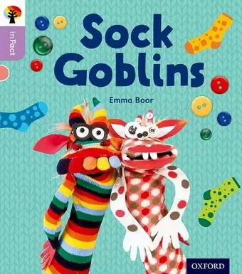 Oxford Reading Tree inFact: Oxford Level 1+: Sock Goblins cover