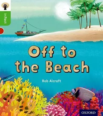 Oxford Reading Tree inFact: Oxford Level 2: Off to the Beach cover