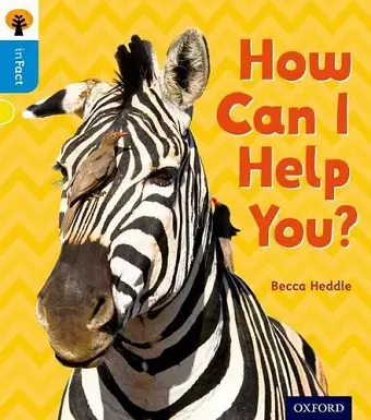 Oxford Reading Tree inFact: Oxford Level 3: How Can I Help You? cover