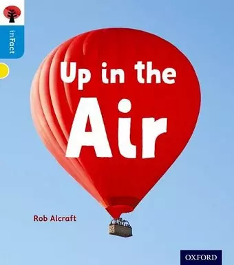 Oxford Reading Tree inFact: Oxford Level 3: Up in the Air cover