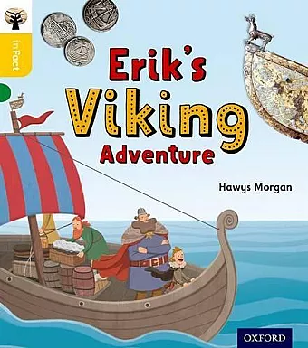 Oxford Reading Tree inFact: Oxford Level 5: Erik's Viking Adventure cover