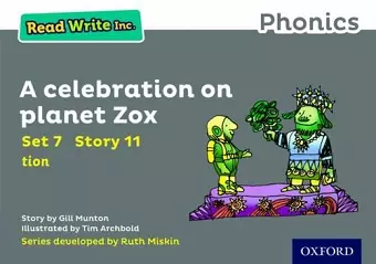 Read Write Inc. Phonics: A Celebration on Planet Zox (Grey Set 7 Storybook 11) cover
